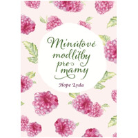 Minútové modlitby pre mamy