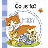 Čo je to? - Mačky 