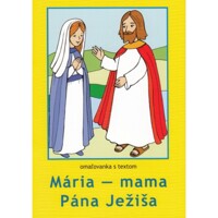 Maľovanka - Mária - mama pána Ježiša