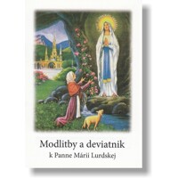 Modlitby a deviatnik k Panne Márii Lurdskej