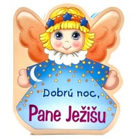 Dobrú noc, Pane Ježišu