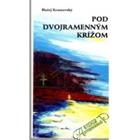 Pod dvojramenným krížom