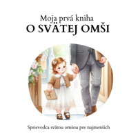 Moja prvá kniha o svätej omši