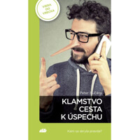 Klamstvo - cesta k úspechu