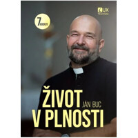 Život v plnosti - 7 krokov