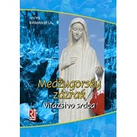 Medžugorský zázrak - Víťazstvo srdca