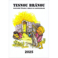 Tesnou bránou 2025