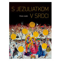 S Jezuliatkom v srdci