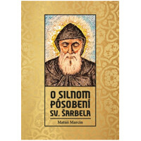 O silnom pôsobení sv. Šarbela