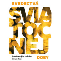 Svedectvá sviatočnej doby