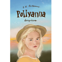 Pollyanna dospieva