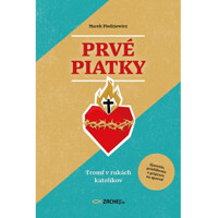 Prvé piatky: Tromf v rukách katolíkov