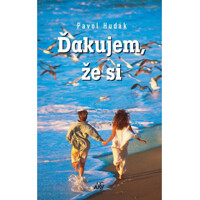 Ďakujem, že si